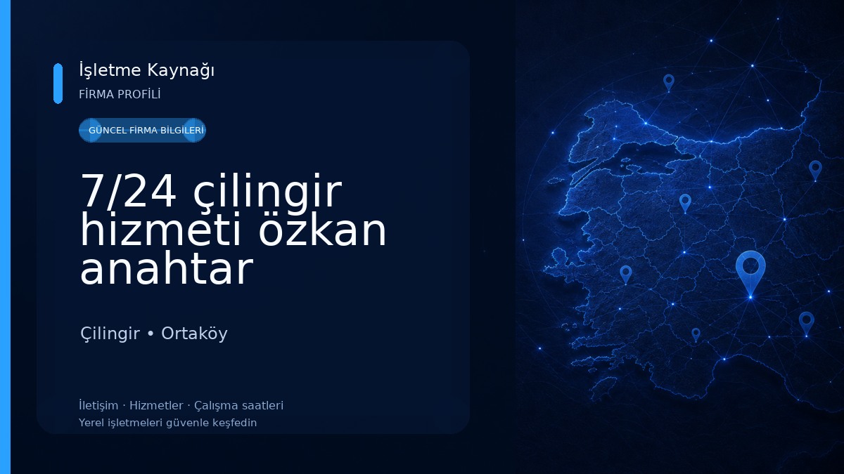 7/24 çilingir hizmeti özkan anahtar 