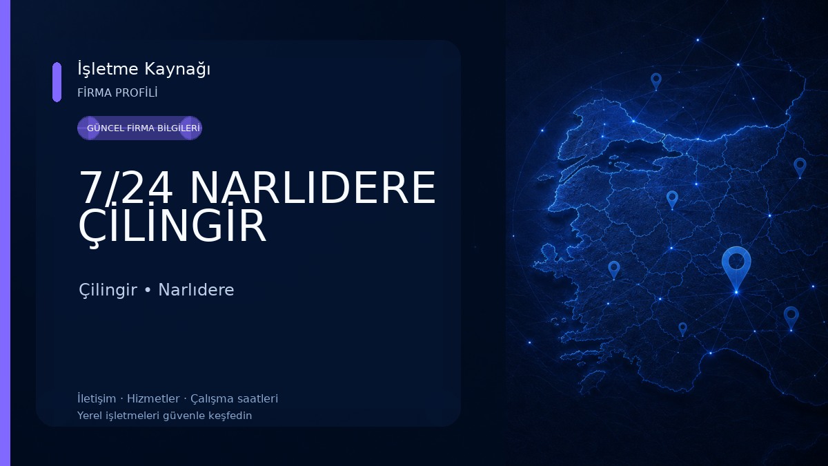 7/24 NARLIDERE ÇİLİNGİR