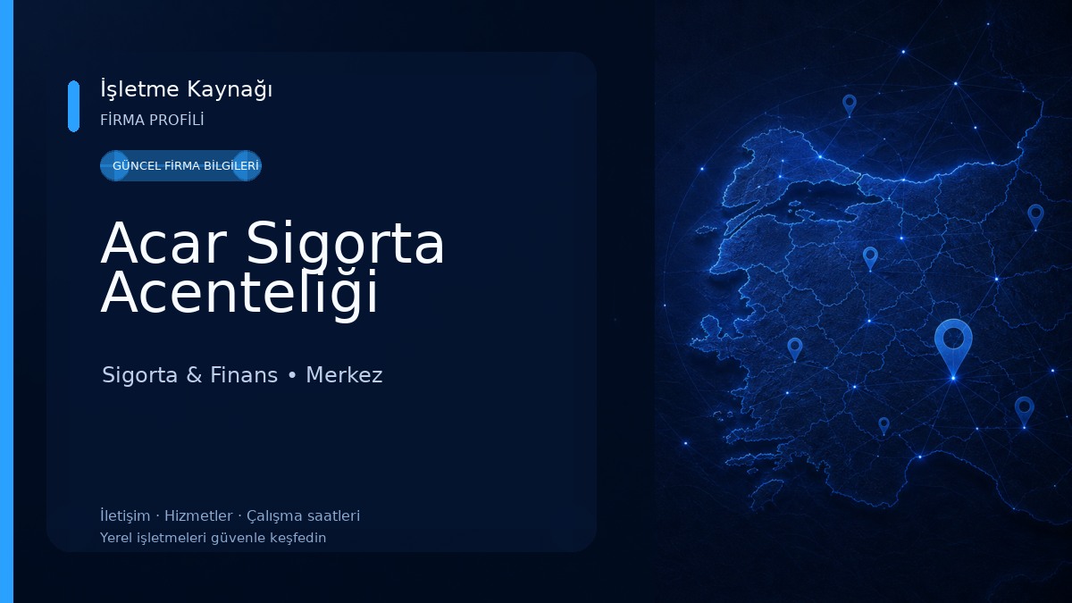 Acar Sigorta Acenteliği