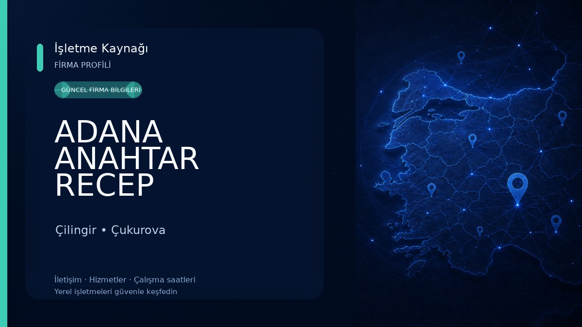 ADANA ANAHTAR RECEP Çilingir