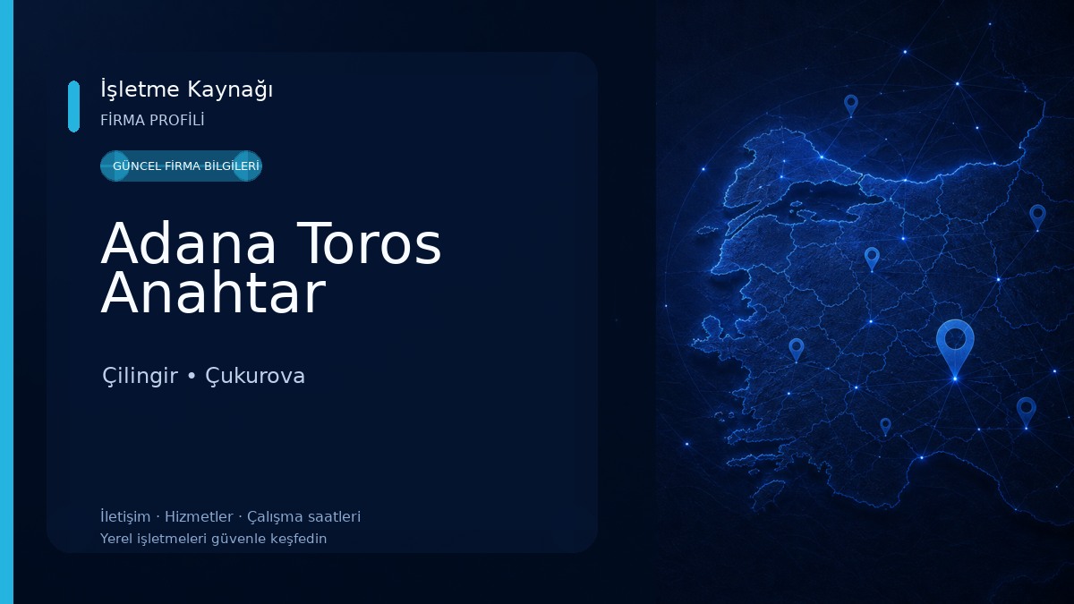 Adana Toros Anahtar 