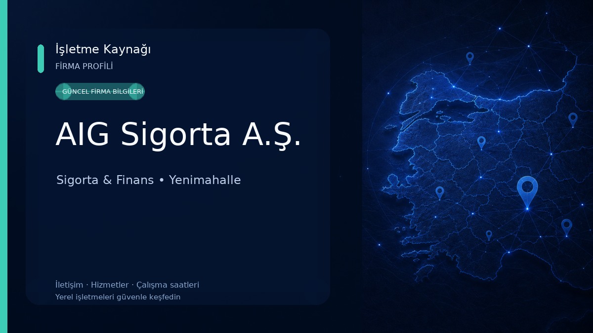 AIG Sigorta A.Ş.