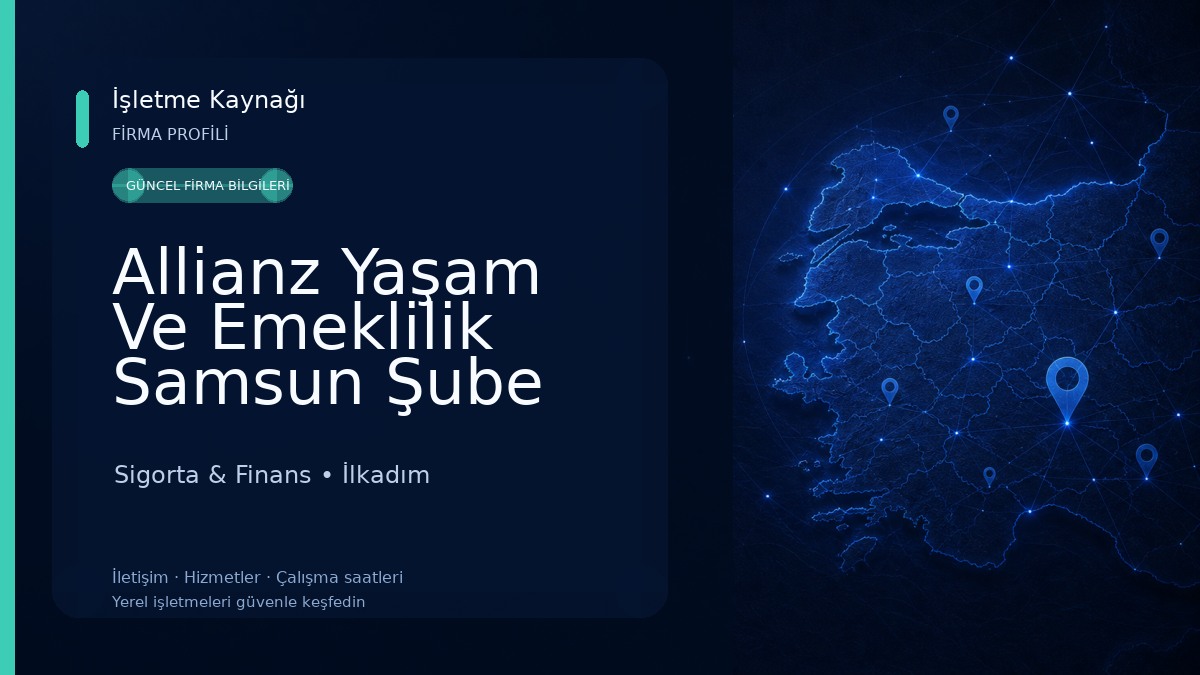 Allianz Yaşam Ve Emeklilik Samsun Şube Sigorta & Finans