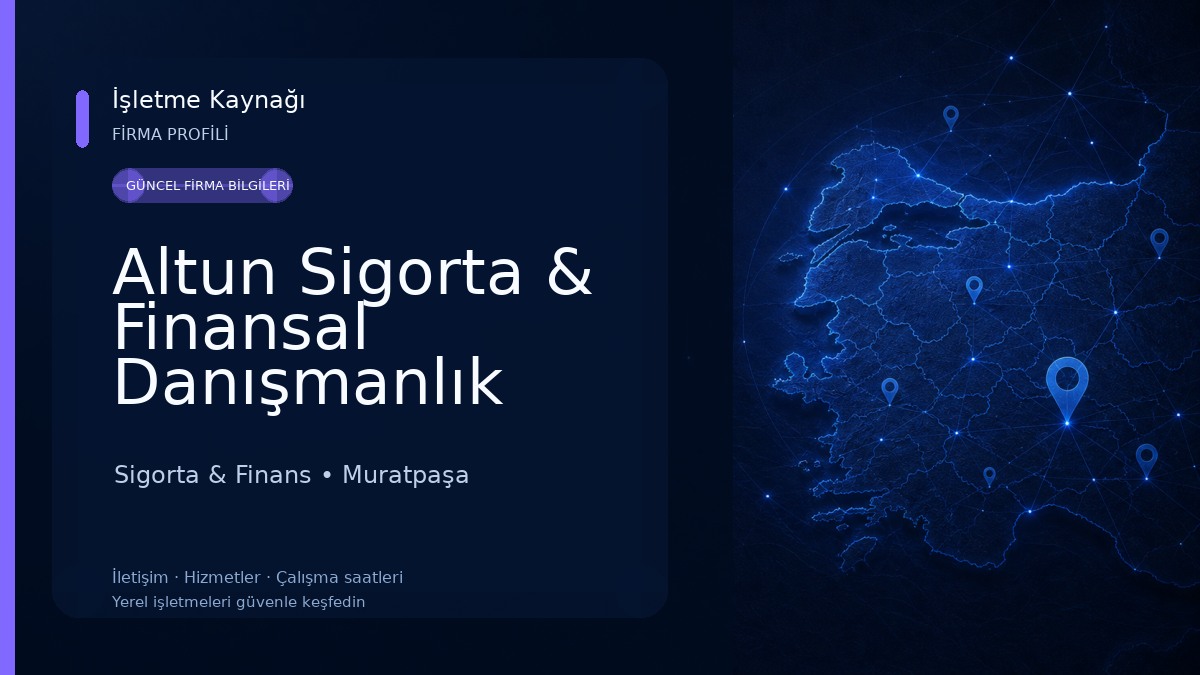 Altun Sigorta & Finansal Danışmanlık Sigorta & Finans