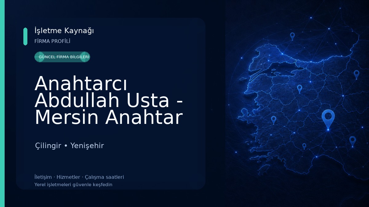 Anahtarcı Abdullah Usta - Mersin Anahtar Çilingir