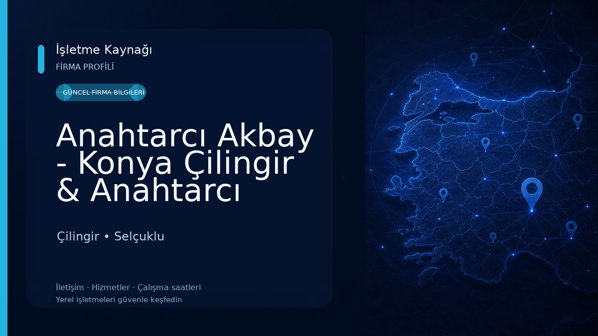Anahtarcı Akbay - Konya Çilingir & Anahtarcı Çilingir