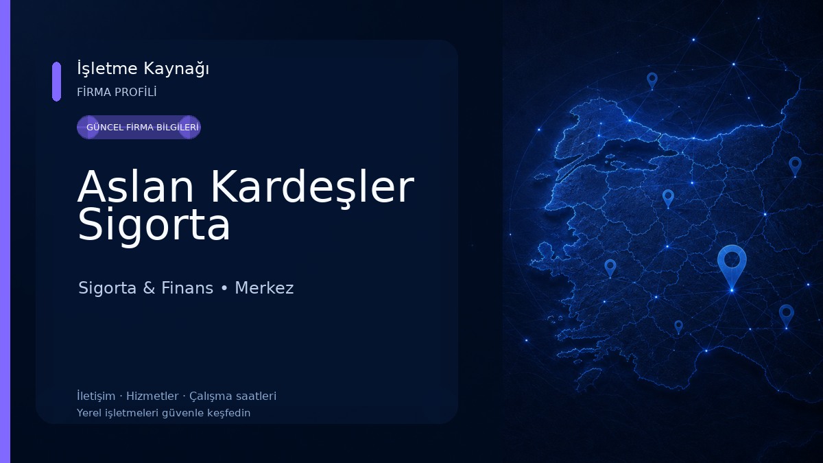 Aslan Kardeşler Sigorta Sigorta & Finans