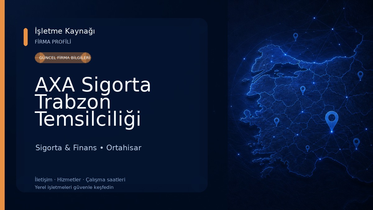 AXA Sigorta Trabzon Temsilciliği Sigorta & Finans