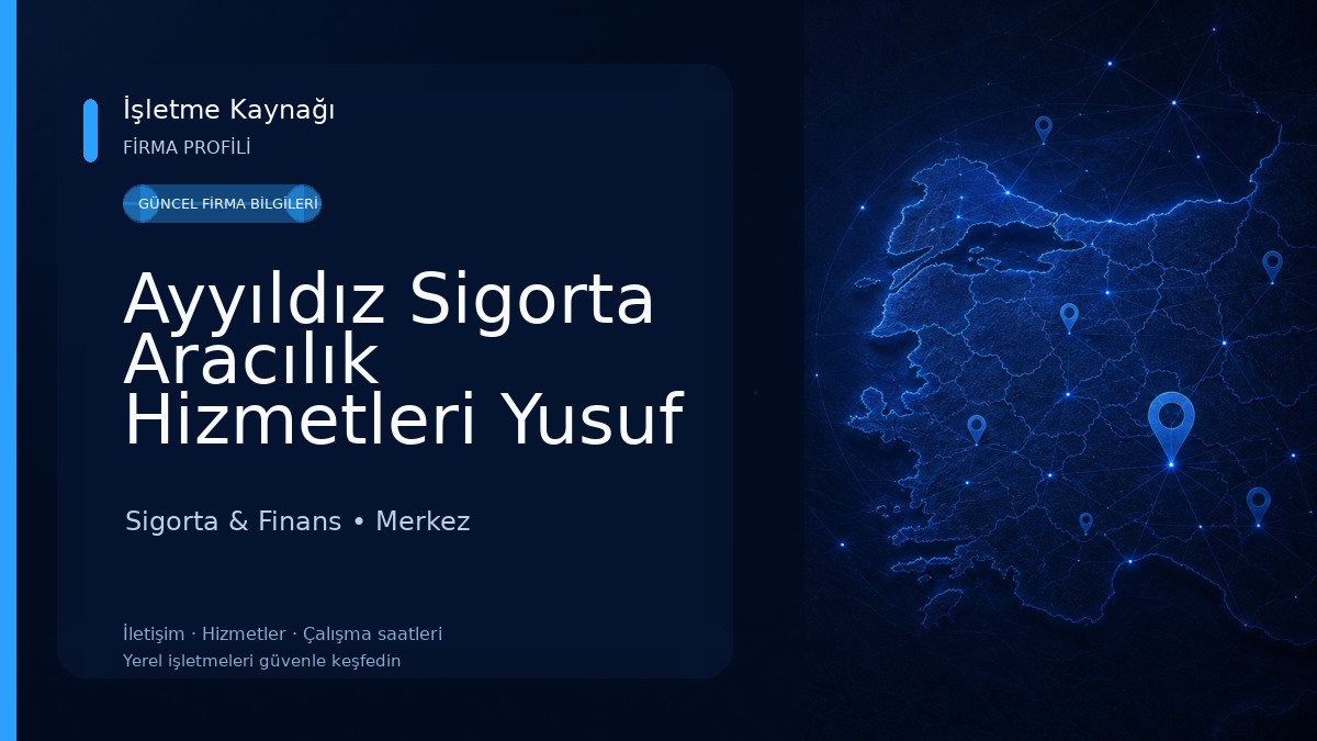Ayyıldız Sigorta Aracılık Hizmetleri Yusuf Yıldız Sigorta & Finans
