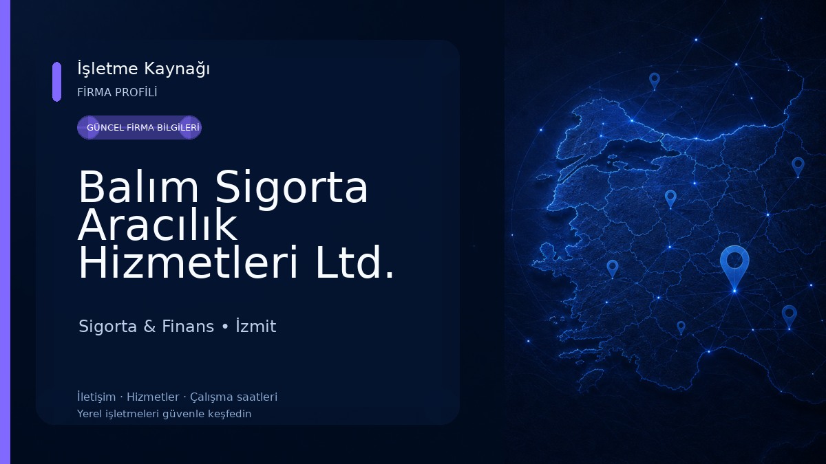 Balım Sigorta Aracılık Hizmetleri Ltd. Şti̇. 