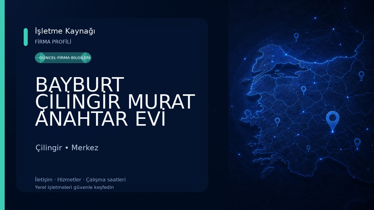 BAYBURT ÇİLİNGİR MURAT ANAHTAR EVİ Çilingir