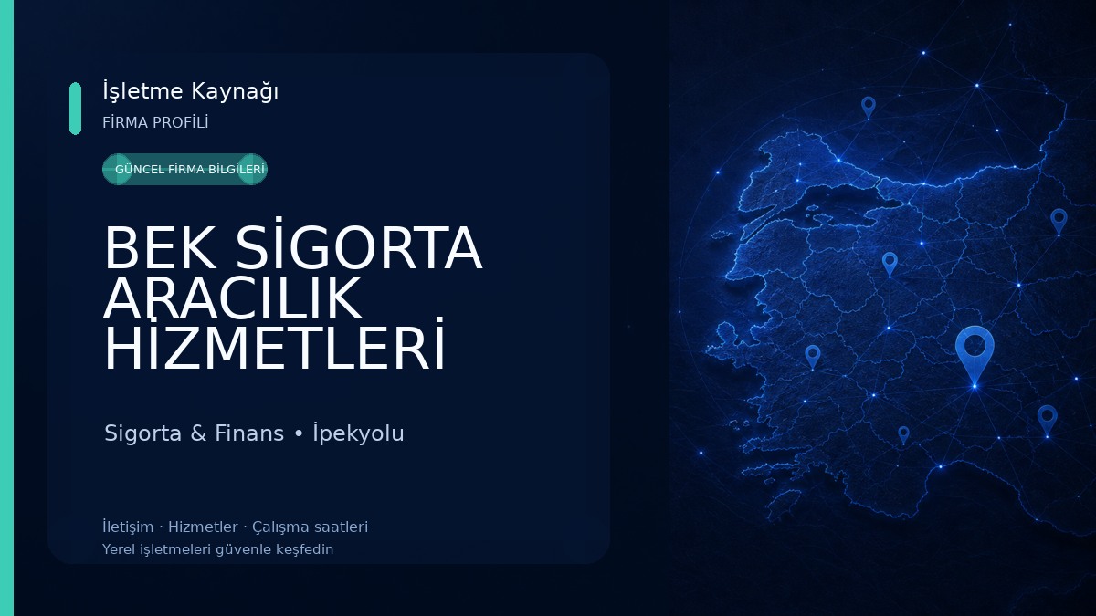 BEK SİGORTA ARACILIK HİZMETLERİ Sigorta & Finans