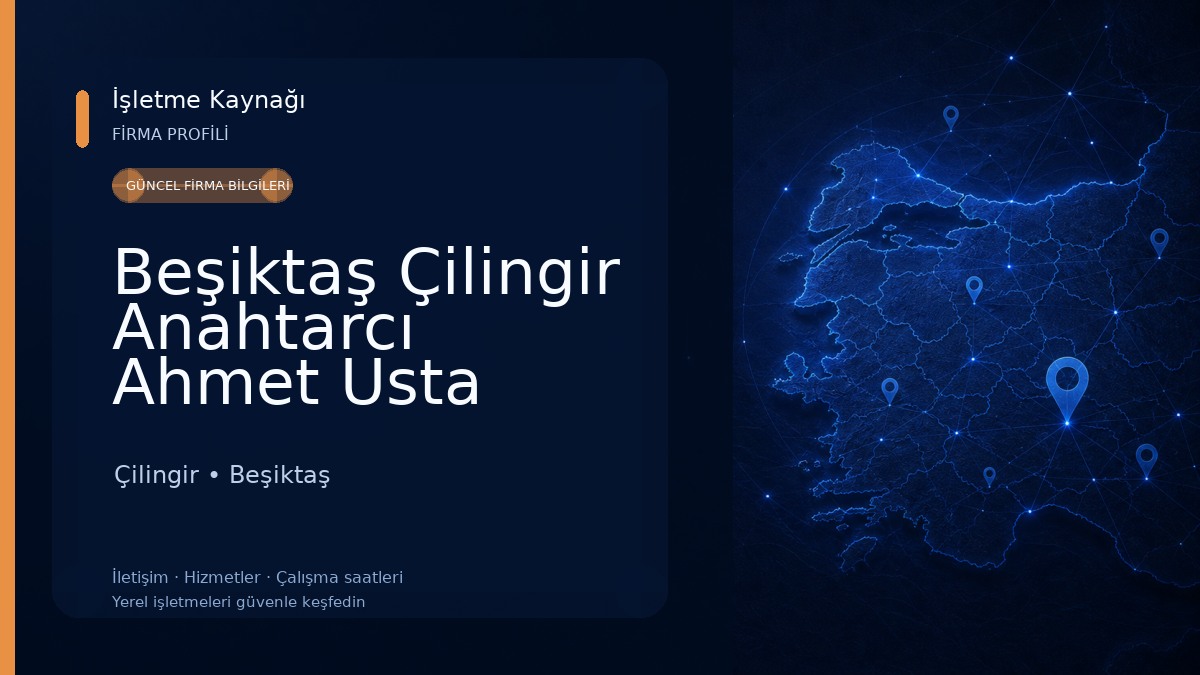 Beşiktaş Çilingir Anahtarcı Ahmet Usta Çilingir