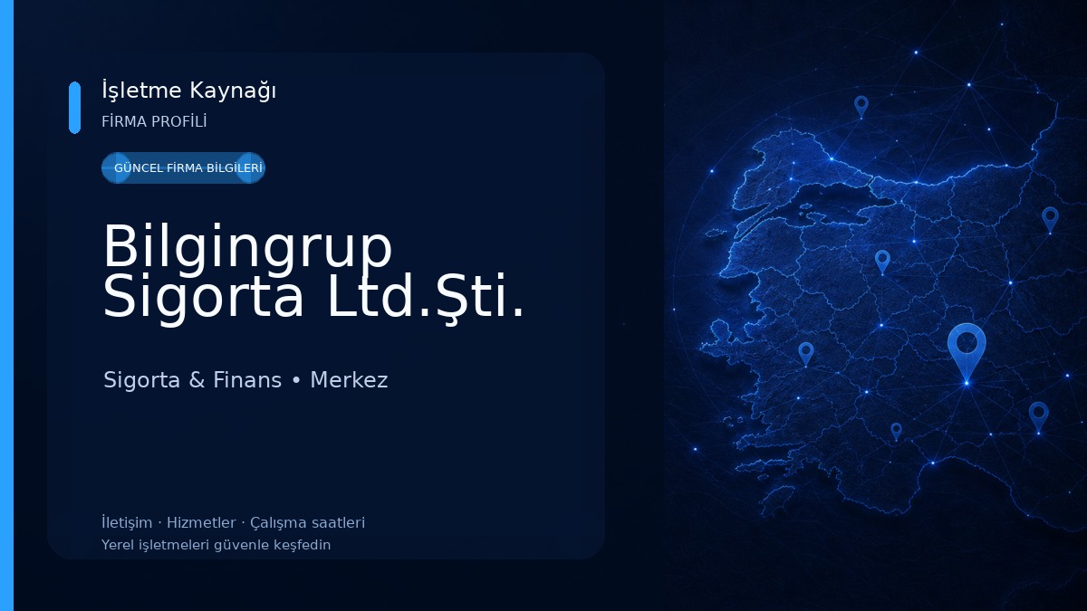 Bilgingrup Sigorta Ltd.Şti.