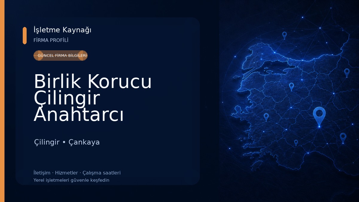 Birlik Korucu Çilingir Anahtarcı