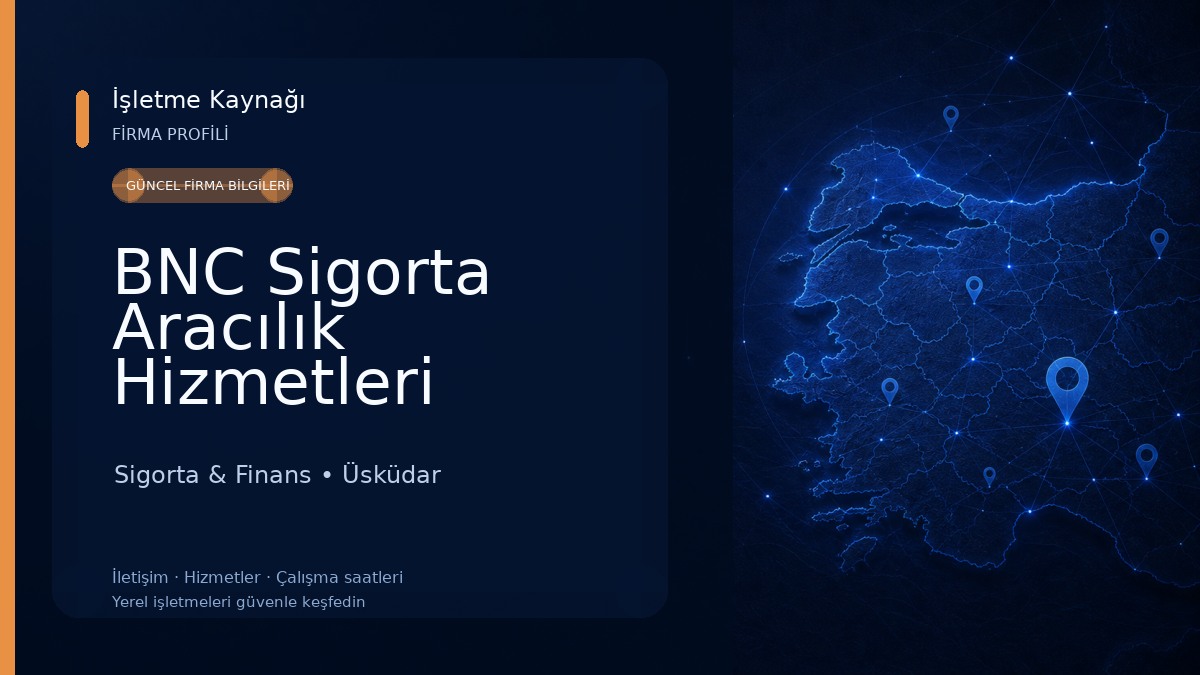 BNC Sigorta Aracılık Hizmetleri Ltd.Şti.