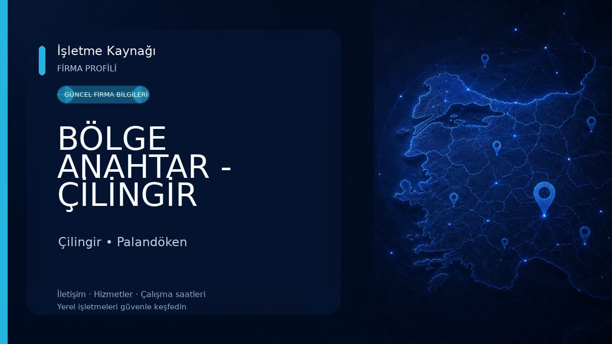 BÖLGE ANAHTAR - ÇİLİNGİR Çilingir