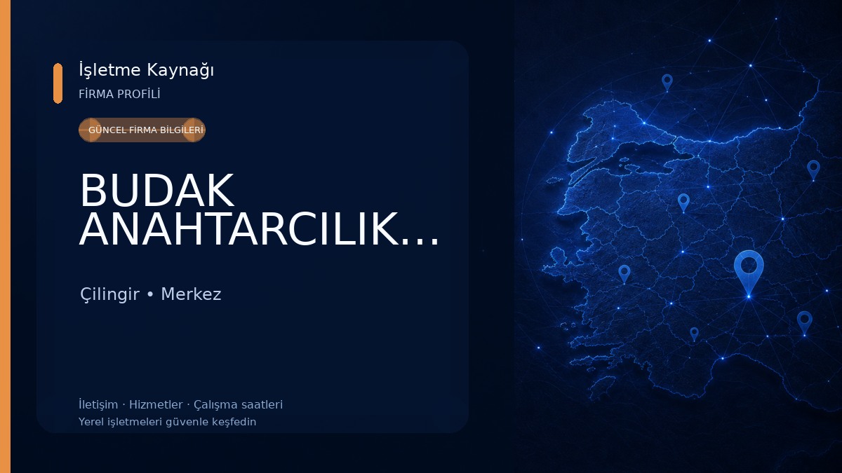 BUDAK ANAHTARCILIK(çilingir) Çilingir