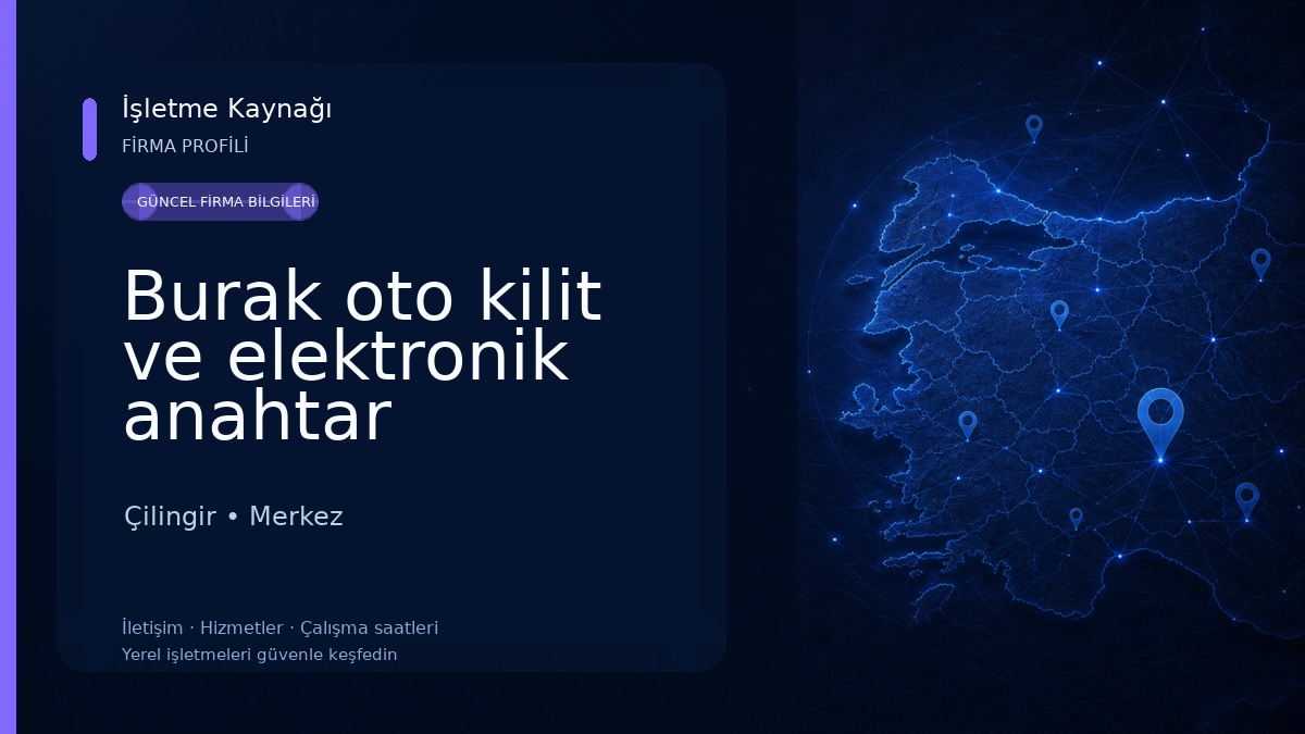 Burak oto kilit ve elektronik anahtar Çilingir