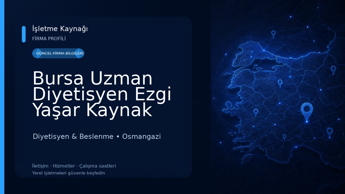 Bursa Uzman Diyetisyen Ezgi Yaşar Kaynak