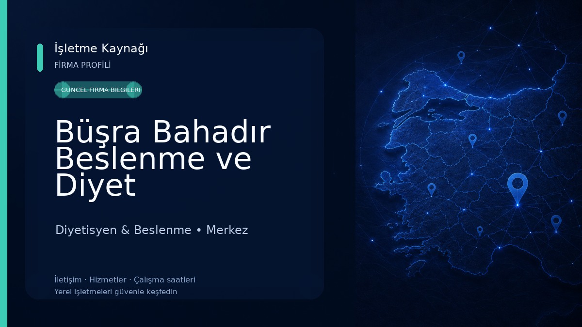 Büşra Bahadır Beslenme ve Diyet Danışmanlığı Diyetisyen & Beslenme
