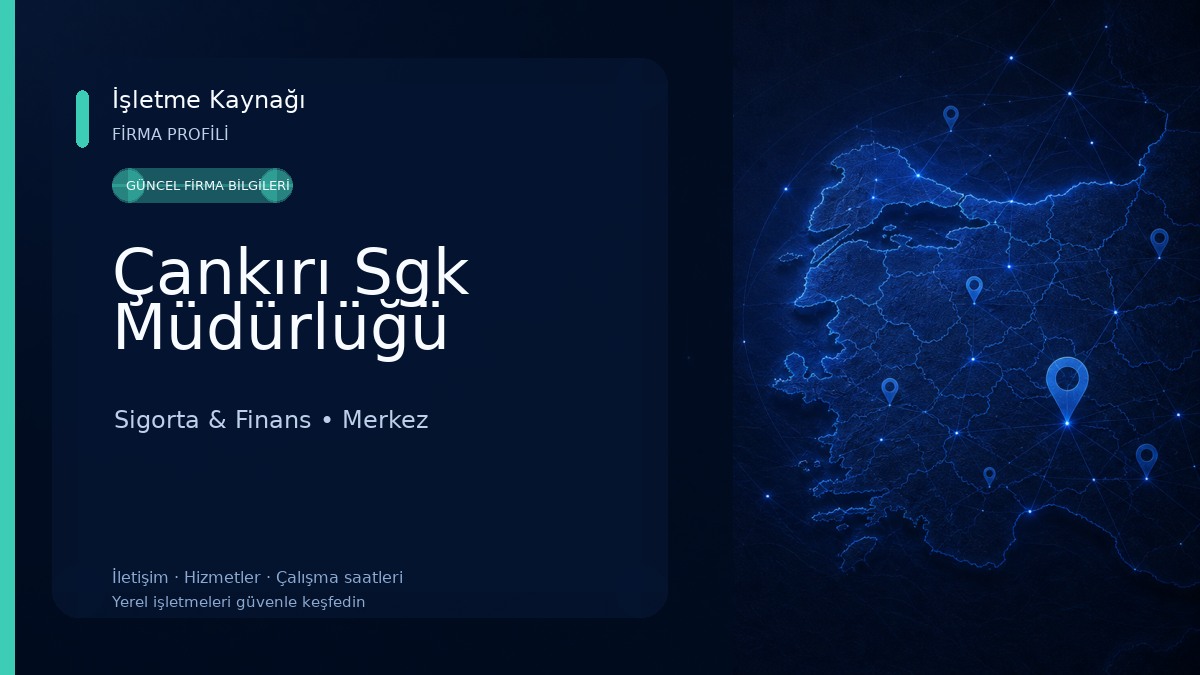 Çankırı Sgk Müdürlüğü Sigorta & Finans