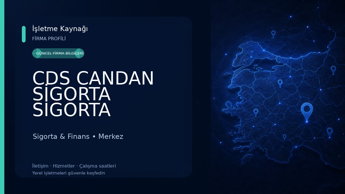 CDS CANDAN SİGORTA SİGORTA ACENTESİ (ÇANKIRI)