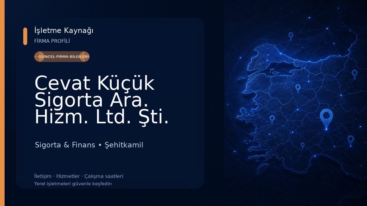 Cevat Küçük Sigorta Ara. Hizm. Ltd. Şti.