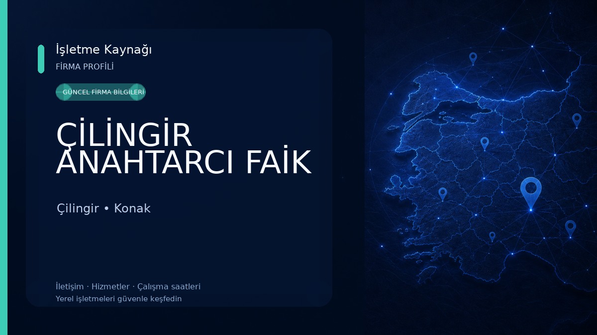 ÇİLİNGİR ANAHTARCI FAİK 