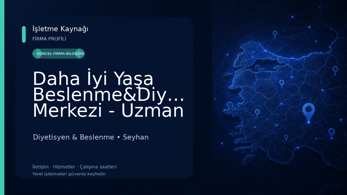 Daha İyi Yaşa Beslenme&Diyet Merkezi - Uzman Diyetisyen Selen Civelek