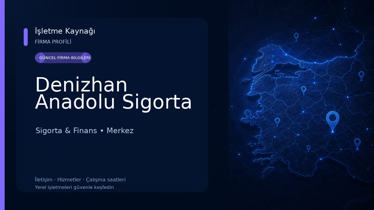 Denizhan Anadolu Sigorta 