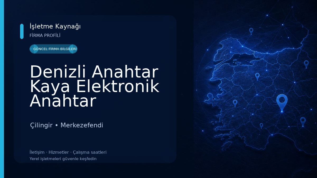 Denizli Anahtar Kaya Elektronik Anahtar 