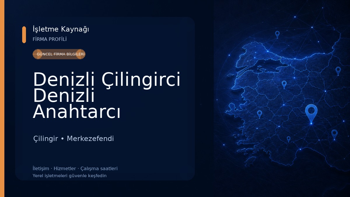 Denizli Çilingirci Denizli Anahtarcı Denizli Çilingir Anahtar 7/24 Acil Servis Çilingir