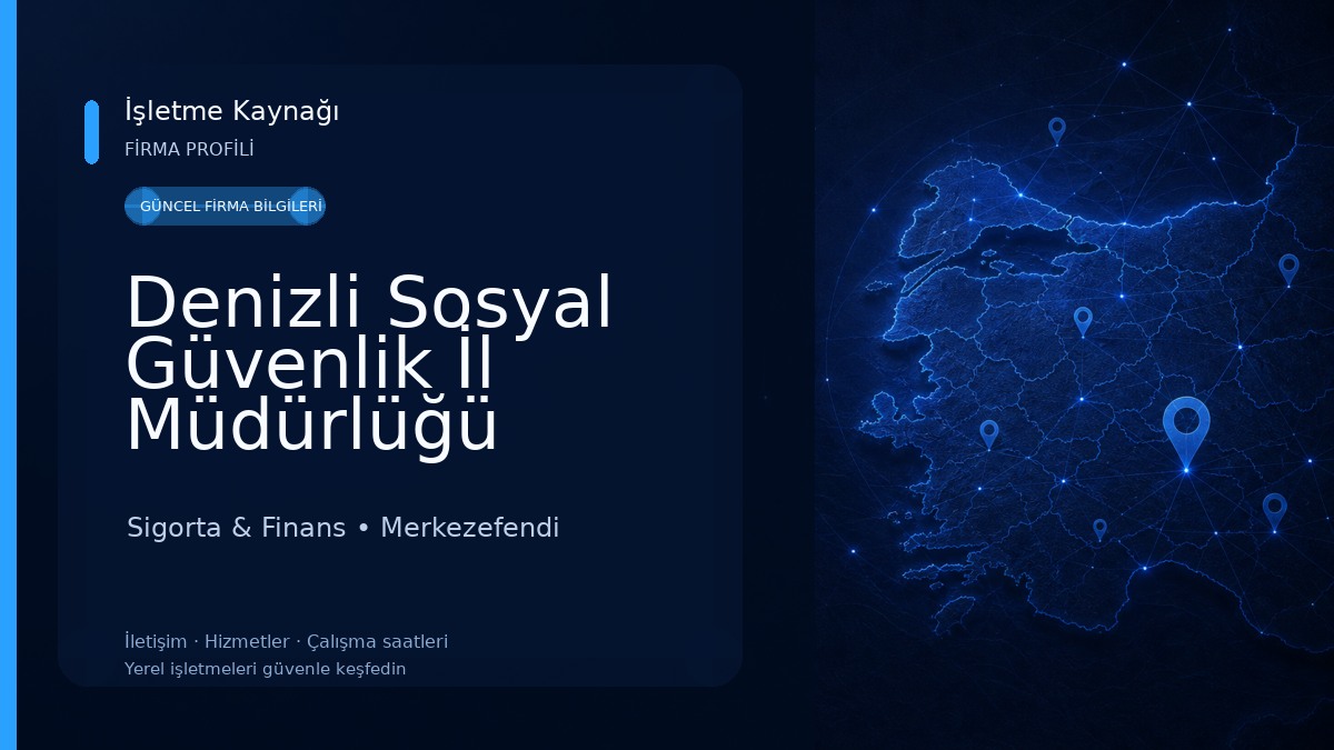 Denizli Sosyal Güvenlik İl Müdürlüğü