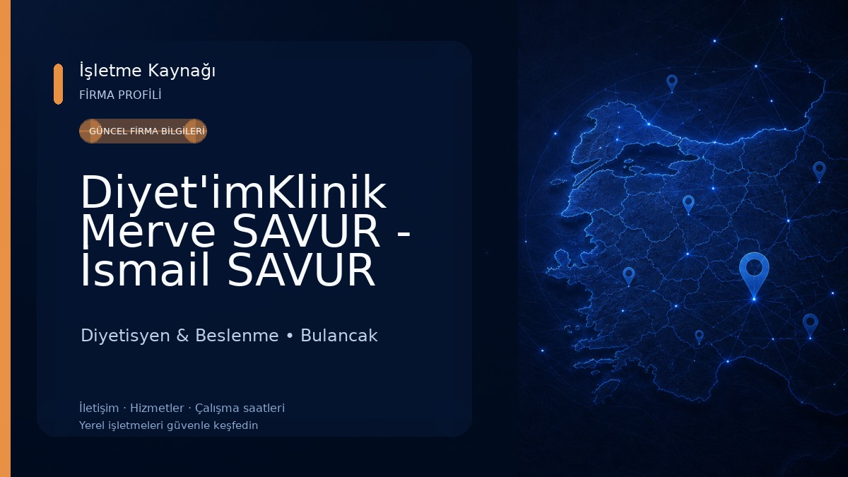 Diyet'imKlinik Merve SAVUR - İsmail SAVUR Diyetisyen & Beslenme