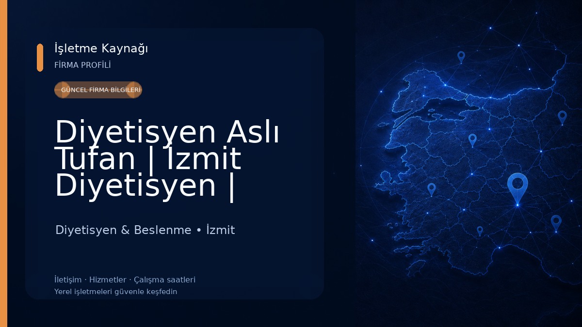 Diyetisyen Aslı Tufan | İzmit Diyetisyen | Kocaeli Diyetisyen Diyetisyen & Beslenme