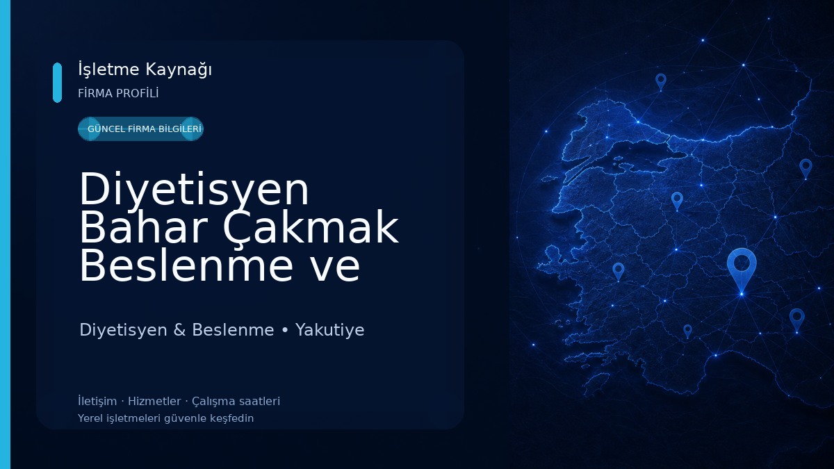 Diyetisyen Bahar Çakmak Beslenme ve Diyet Danışmanlığı Diyetisyen & Beslenme