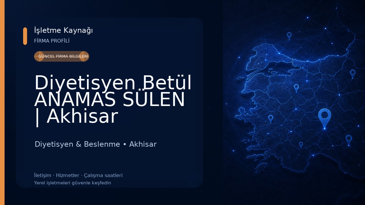 Diyetisyen Betül ANAMAS SÜLEN | Akhisar Diyetisyen & Beslenme