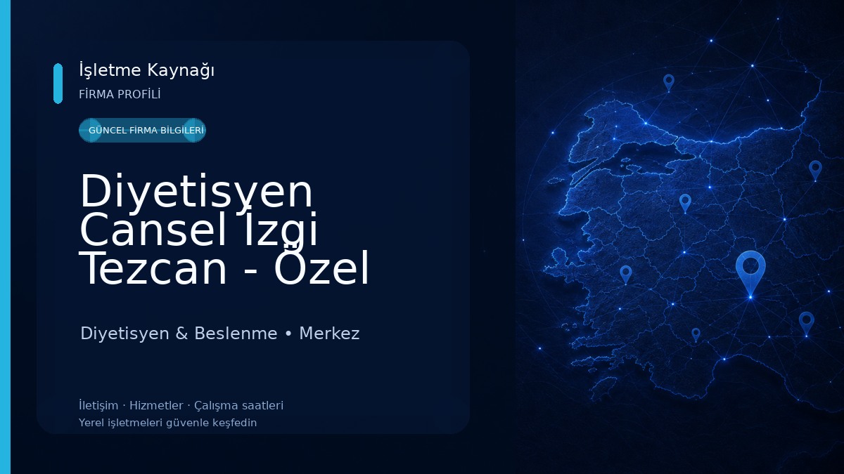 Diyetisyen Cansel İzgi Tezcan - Özel Sağlık Meslek Hizmet Birimi