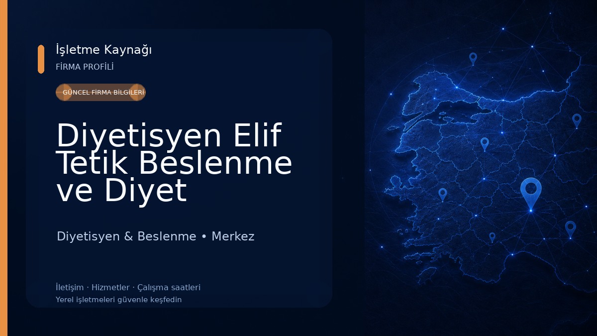 Diyetisyen Elif Tetik Beslenme ve Diyet Danışmanlık Merkezi