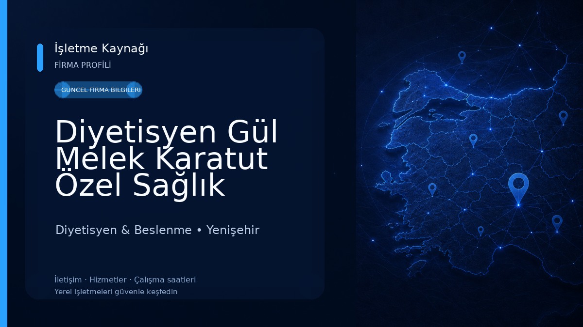 Diyetisyen Gül Melek Karatut Özel Sağlık Meslek Hizmet Birimi Diyetisyen & Beslenme
