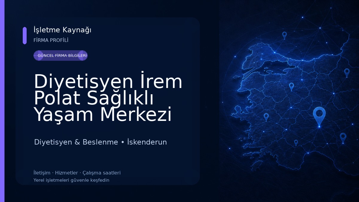 Diyetisyen İrem Polat Sağlıklı Yaşam Merkezi Diyetisyen & Beslenme