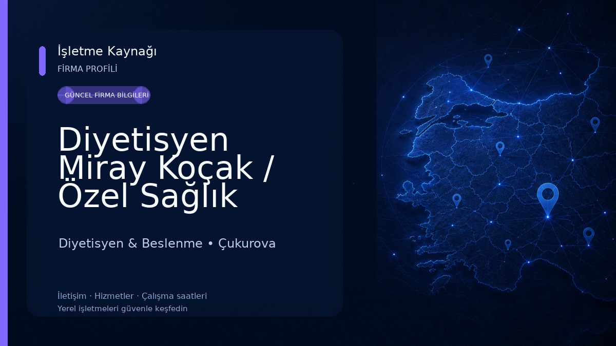 Diyetisyen Miray Koçak / Özel Sağlık Meslek Hizmet Birimi