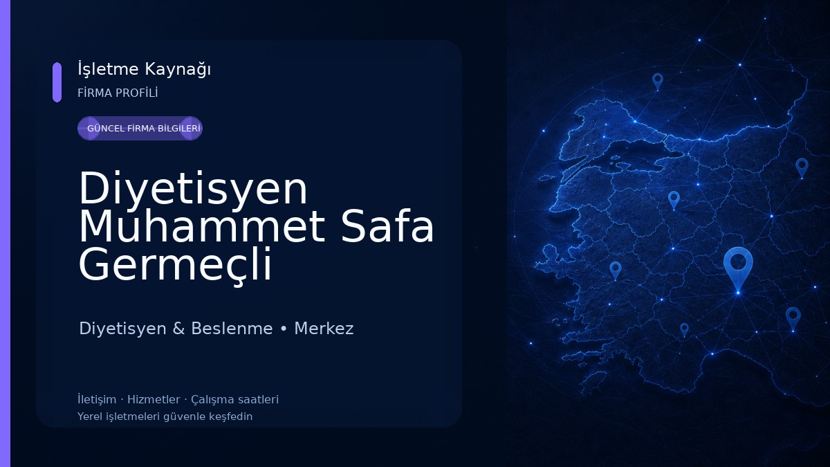 Diyetisyen Muhammet Safa Germeçli Kurumsal Ve Bireysel Beslenme Danışmanlığı Diyetisyen & Beslenme