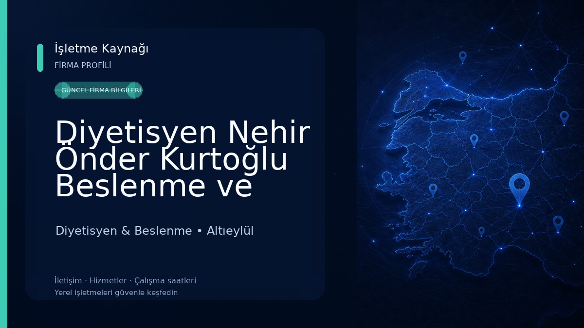 Diyetisyen Nehir Önder Kurtoğlu Beslenme ve Sağlıklı Yaşam Merkezi 