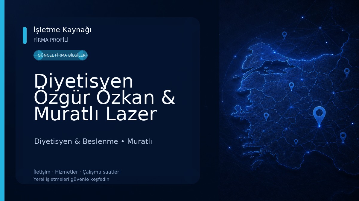 Diyetisyen Özgür Özkan & Muratlı Lazer Diyetisyen & Beslenme