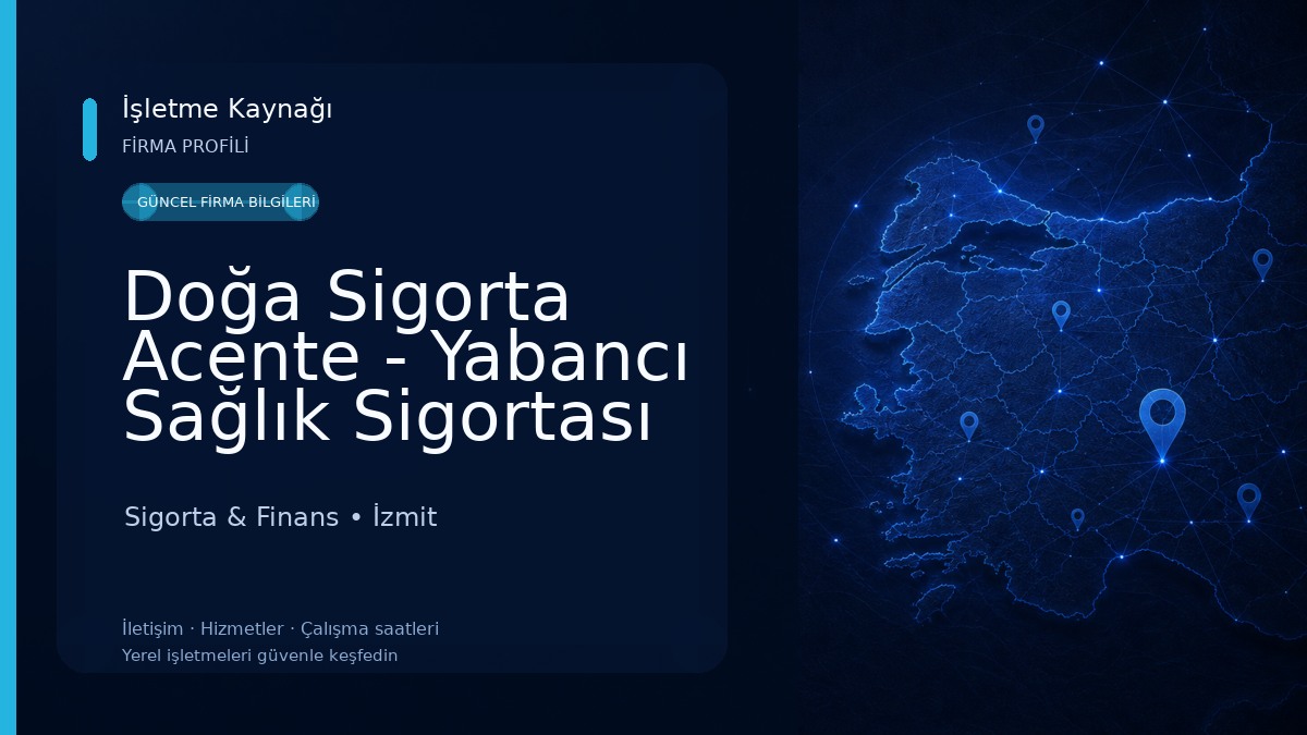 Doğa Sigorta Acente - Yabancı Sağlık Sigortası Zorunlu Sigorta & Finans
