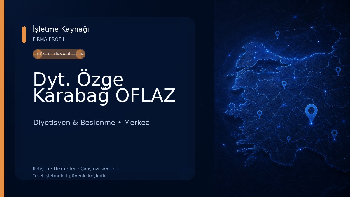 Dyt. Özge Karabağ OFLAZ Diyetisyen & Beslenme