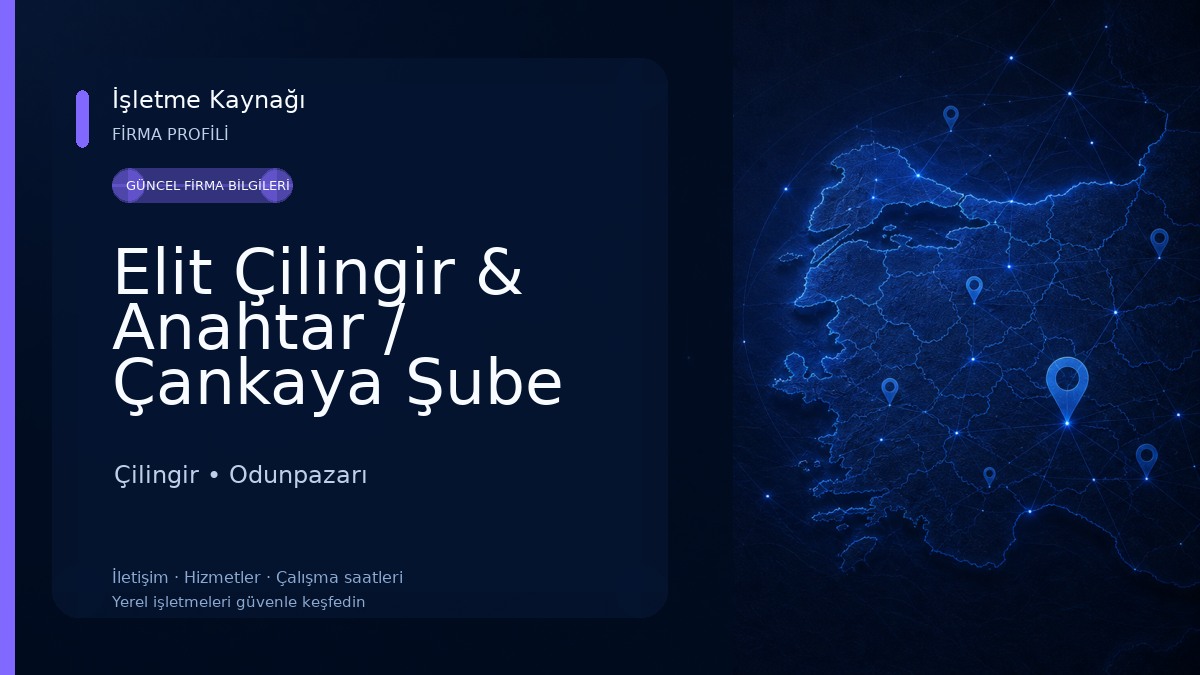 Elit Çilingir & Anahtar / Çankaya Şube Çilingir