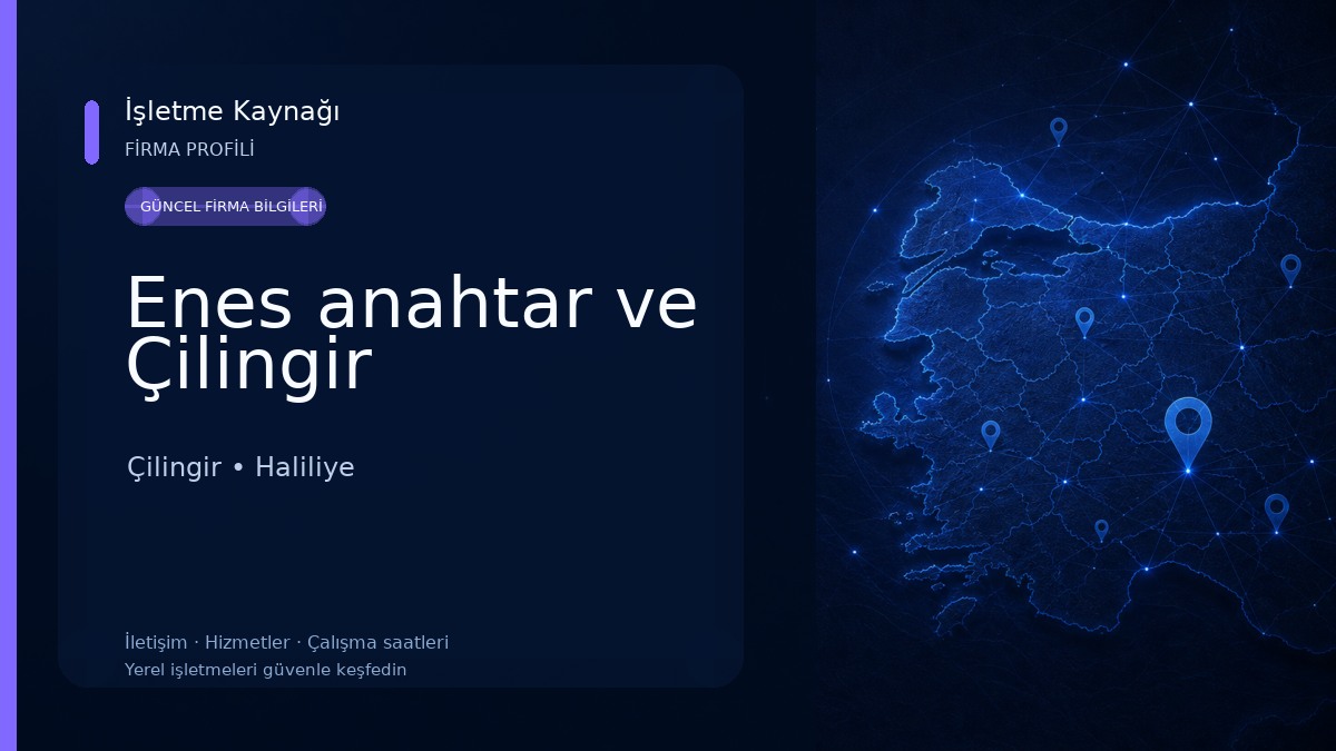 Enes anahtar ve Çilingir